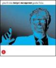 Design e management. Gestire l'idea Design e management. Gestire l'idea