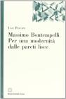 Massimo Bontempelli. Per una modernit� delle pareti lisce
