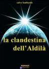 La clandestina dell'aldil�