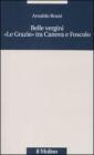 Belle vergini. �Le Grazie� tra Canova e Foscolo