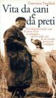 Vita da cani e da preti