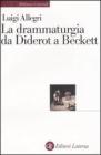 La drammaturgia da Diderot a Beckett La drammaturgia da Diderot a Beckett