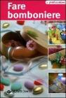 Fare bomboniere Fare bomboniere