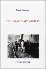 The great train robbery