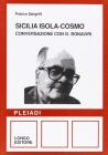 Sicilia isola-cosmo. Conversazione con Giuseppe Bonaviri