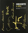 Corrente e oltre. Opere dalla collezione Stellatelli (1930-1990). Catalogo della mostra (Milano, palazzo della Permanente, 1998)
