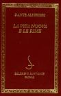 La vita nuova-Le rime La vita nuova-Le rime