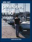 Penelope... il mio viaggio. Dalla citt� dei Mille, mille pensieri