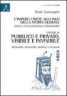 L' impero cinese agli inizi della storia globale. Societ�, vita quotidiana e immaginario vol.4