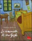 La cameretta di Van Gogh