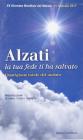 Alzati la tua fede ti ha salvato