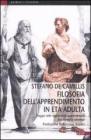 Filosofia dell'apprendimento in et� adulta. Viaggio nelle regioni degli apprendimenti non formali e informali