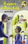 Il mistero di padre Luigi