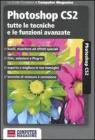 Photoshop CS2. Tutte le tecniche e le funzioni avanzate
