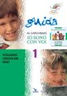 Progetto Magnificat. Guida al catechismo �Io sono con voi� vol.1