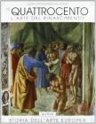 Il Quattrocento. L'arte del Rinascimento vol.1