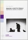 Regioni e diritto penale. Interferenze, casistica, prospettive