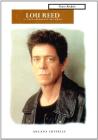 Lou Reed. Il lato selvaggio del rock