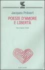 Poesie d'amore e libert�. Testo francese a fronte