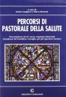 Percorsi di pastorale della salute