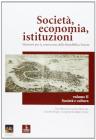 Societ�, economia, istituzioni. Elementi per la conoscenza della Repubblica veneta vol.2