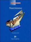 Narcisismo. Una nuova teoria Narcisismo. Una nuova teoria