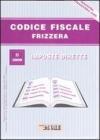 Codice fiscale Frizzera vol.2