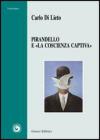 Pirandello e �la coscienza captiva�