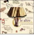 Le altre cenerentole. Il giro del mondo in 80 scarpe