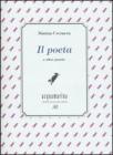 Il poeta e altre poesie