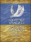I quattro Vangeli e gli Atti degli apostoli. Audiolibro. CD Audio formato MP3
