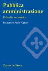 Pubblica amministrazione. Un'analisi sociologica