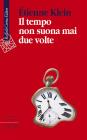 Il tempo non suona mai due volte