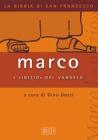 Marco: l'�inizio� del Vangelo
