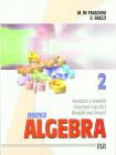 Nuova algebra. Per le Scuole superiori vol.2