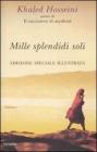 Mille splendidi soli. Ediz. speciale illustrata