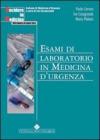 Esami di laboratorio in medicina d'urgenza