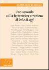 Uno sguardo sulla letteratura straniera di ieri e di oggi