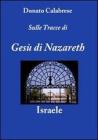 Sulle tracce di Ges�