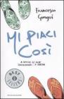 Mi piaci cos�