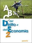 ABC del diritto e dell'economia. Per le Scuole superiori vol.2