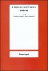 Il senso della repubblica. Schiavit�