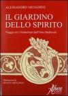 Il giardino dello spirito. Viaggio tra i simbolismi dell'orto medievale