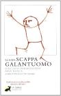 Scappa scappa galantuomo