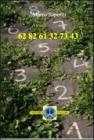 62 82 61 32 73 43. Numeri, solamente numeri 62 82 61 32 73 43. Numeri, solamente numeri