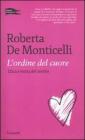 L' ordine del cuore. Etica e teoria del sentire