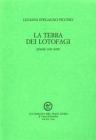 La terra dei lotofagi. Poesie con note