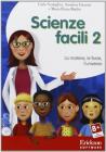 Scienze facili. Con CD-ROM vol.2