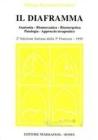 Il diaframma. Anatomia, biomeccanica, bioenergetica, patologia, approccio terapeutico