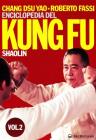 Enciclopedia del kung fu Shaolin vol.2